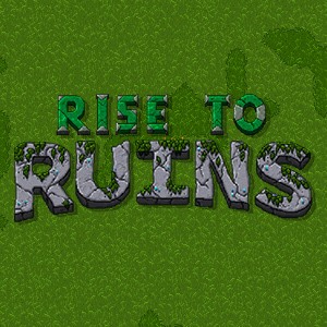 Rise to Ruins