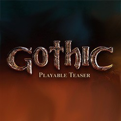 Gothic - Playable Teaser