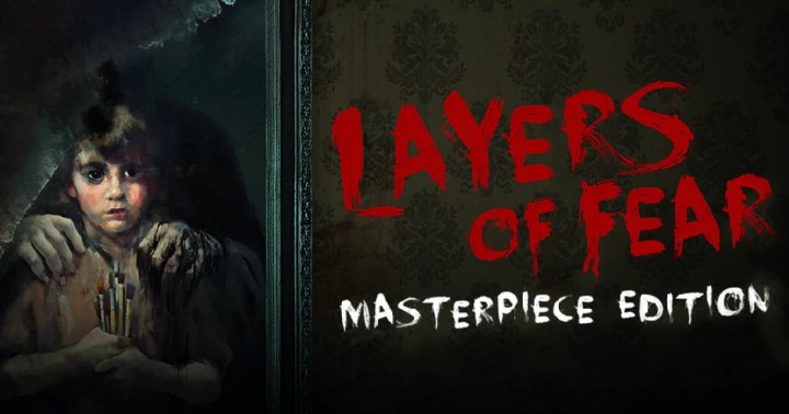 Promocja na Layers of Fear: Masterpiece Edition