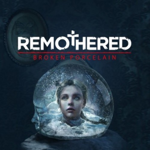 Promocja na Remothered: Broken Porcelain