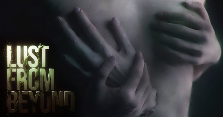 Promocja na Lust from Beyond