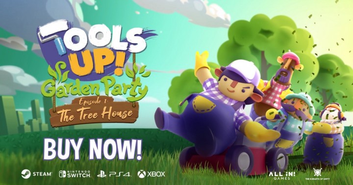 Promocja na Tools Up! Garden Party - Episode 1 The Tree House