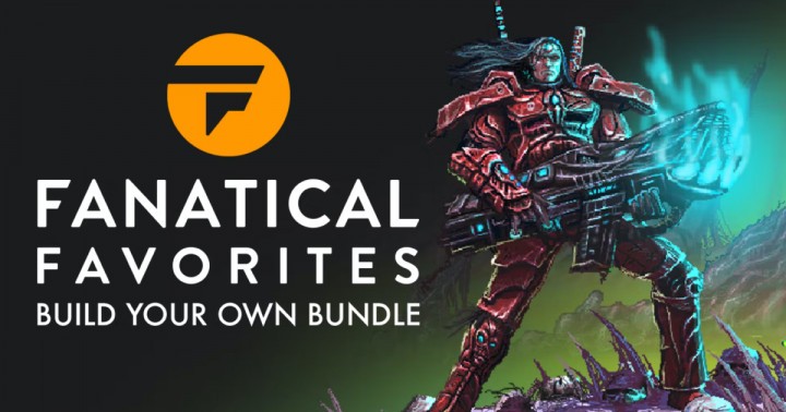 Fanatical Favorites Build Your Own Bundle