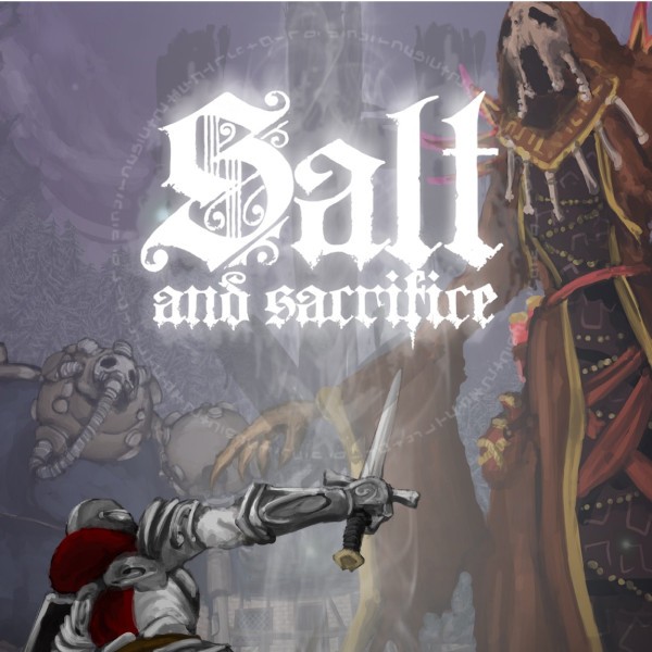 Promocja na Salt and Sacrifice