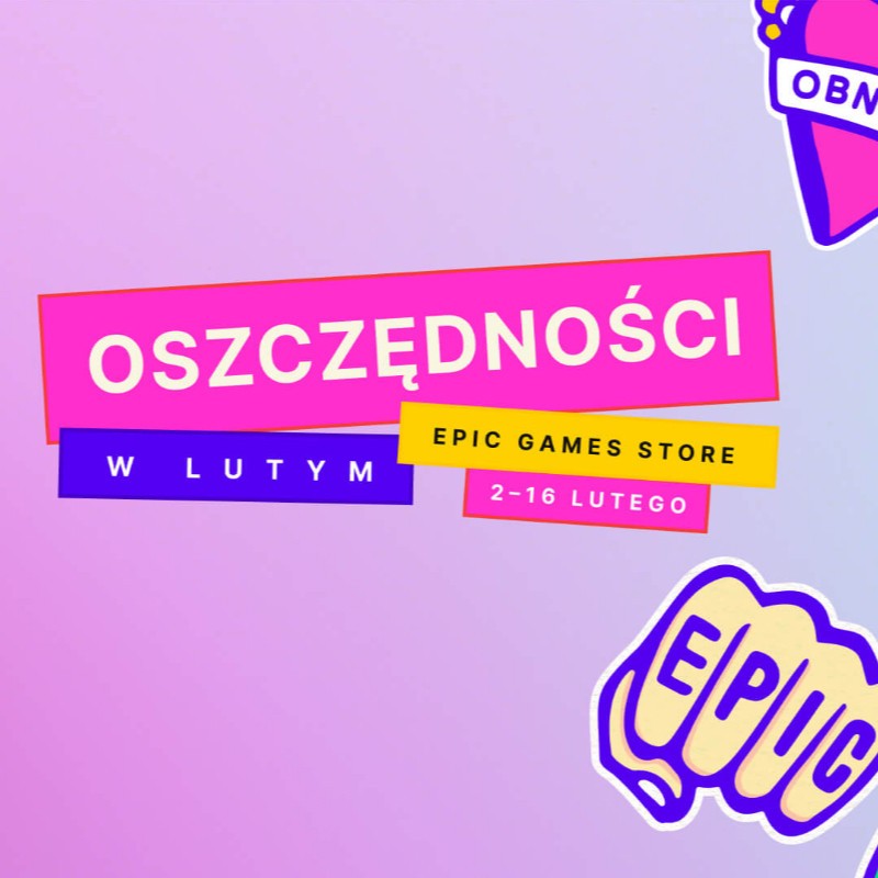 Oszczędności w lutym w Epic Games Store