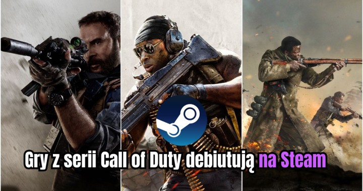 Gry z serii Call of Duty debiutują na Steam