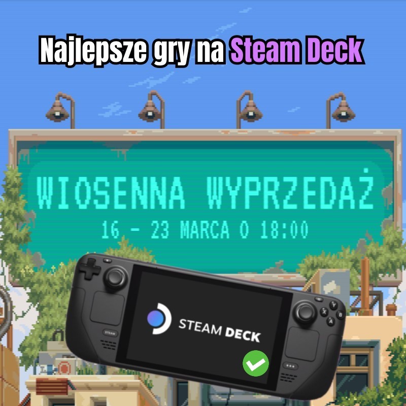 Najlepsze gry na Steam Deck