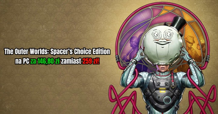 The Outer Worlds: Spacer’s Choice Edition tanio