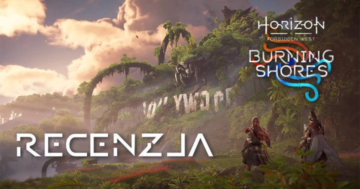 Recenzja Horizon Forbidden West Burning Shores