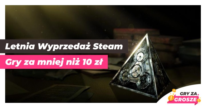 Letnia Wyprzedaż Steam - gry PC do 10 zł