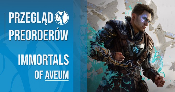 Promocje na Immortals of Aveum