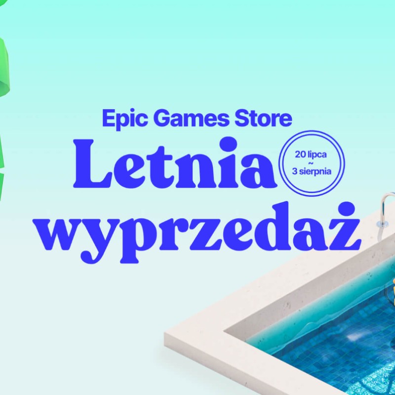 Letnia Wyprzedaż 2023 w Epic Games Store