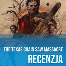 Recenzja The Texas Chain Saw Massacre
