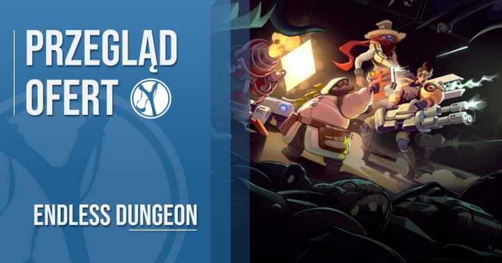 Przegląd ofert na Endless Dungeon_ preorder, cena, premiera
