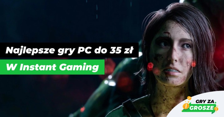 70 najlepszych promocji na gry PC w Instant Gaming. Polecane oferty na klucze Steam do 35 zł