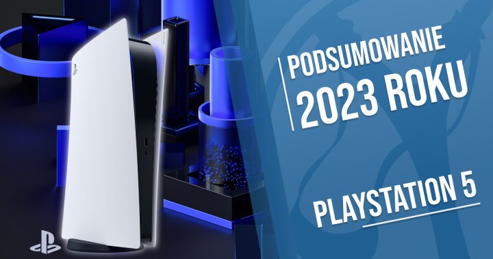 Podsumowanie roku 2023 PlayStation