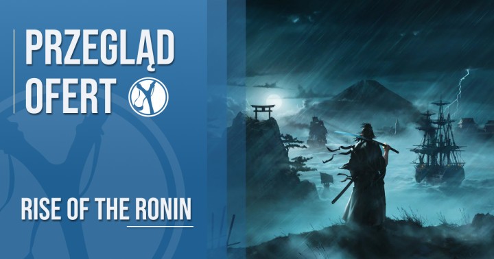 Gdzie kupić najtaniej Rise of the Ronin