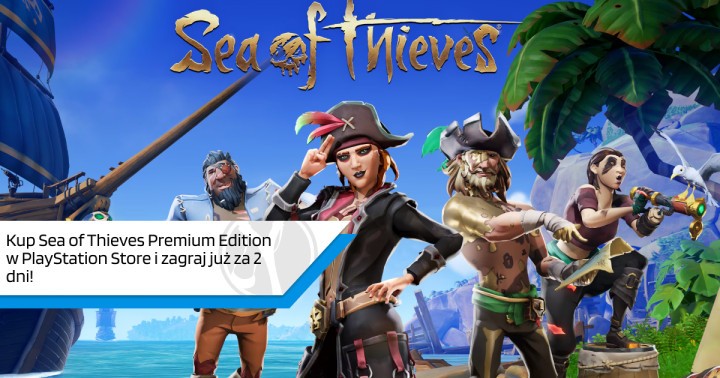 Kup Sea of Thieves Premium Edition i zagraj wcześniej