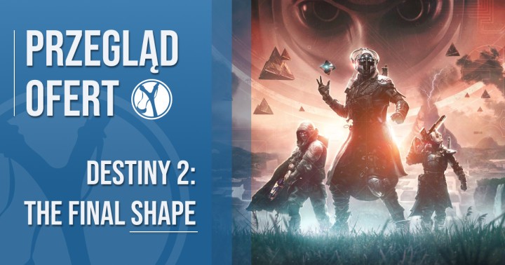 Przegląd ofert na Destiny 2: Ostateczny kształt