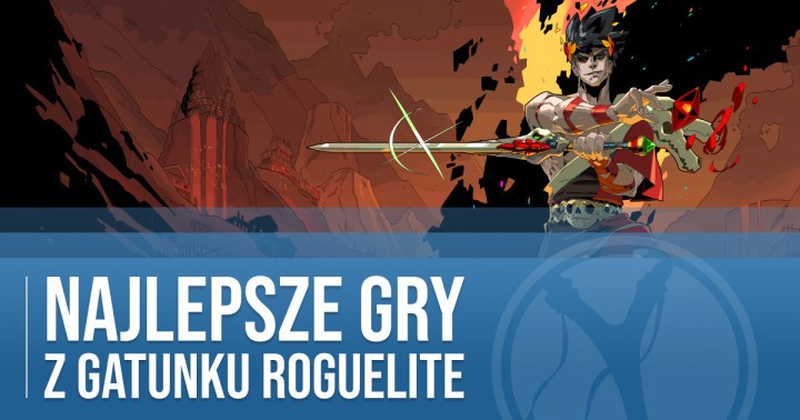 Najlepsze gry roguelite