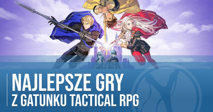 najlepsze taktyczne gry RPG