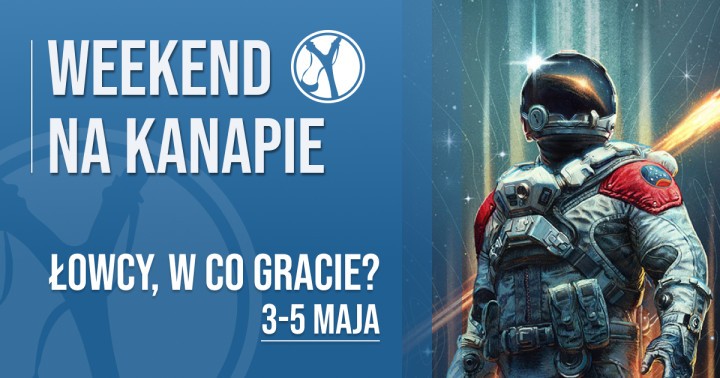 W co gracie w weekend?