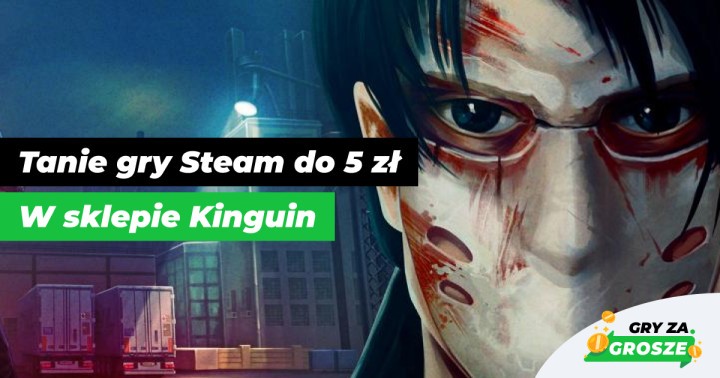 Biblioteka Steam rośnie jak szalona! Polecane oferty na tanie gry PC (do 5 zł) w Kinguinie
