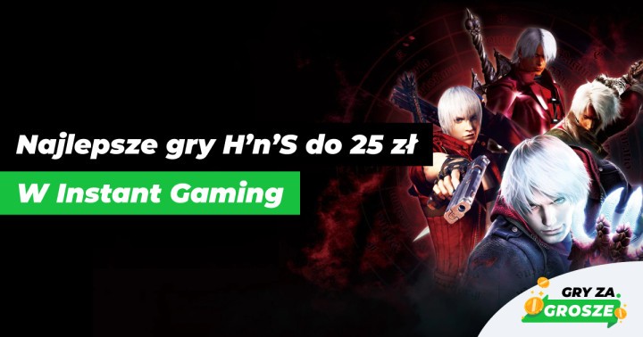 Siekaj i tnij z Instant Gaming. Najlepsze promocje na gry H'n'S na Steam do 25 zł!