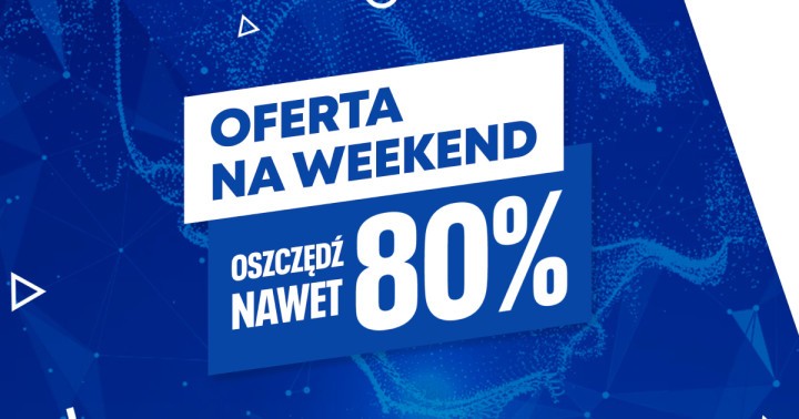 Oferta na Weekend w PlayStation Store