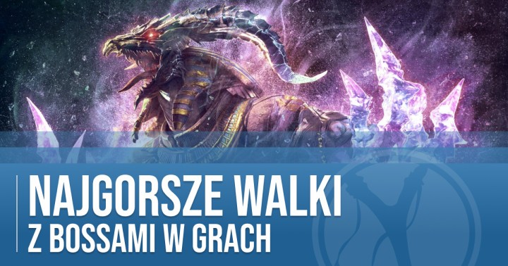 Najgorsze walki z bossami w grach