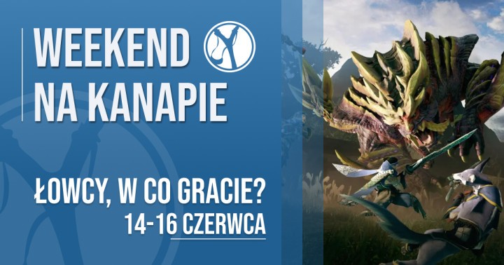 W co gracie w weekend?