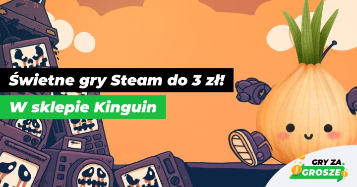 Dobra gra Steam za mniej niż 3 zł?! Cebulowe wyzwanie zakupowe w sklepie Kinguin