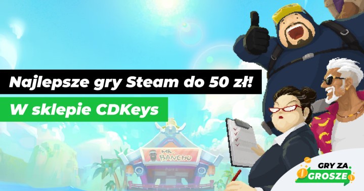Rozgrzewka przed Letnią Wyprzedażą 2024 w CDKeys. Najlepsze gry Steam do 50 zł!