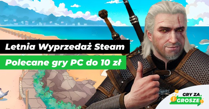 Taniej już się nie da! Najlepsze promocje na gry PC do 10 zł w ramach Steam Summer Sale 2024