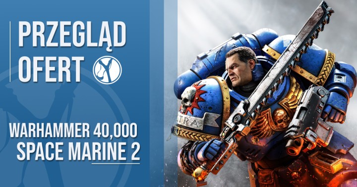 Przegląd ofert na Warhammer 40,000 Space Marine 2