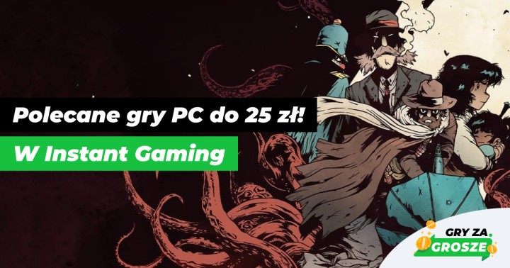 Poskacz po platformach za mniej niż 25 zł! Polecane gry Steam w sklepie Instant Gaming