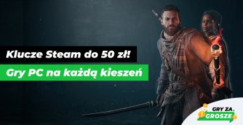 Gry Steam do 50 zł. Polecane gry PC na każdą kieszeń