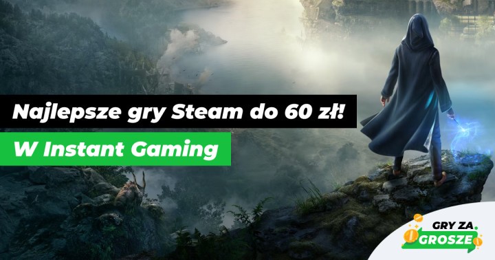 Magiczna promocja na gry Steam (do 60 zł) w Instant Gaming. Hogwarts Legacy coraz taniej!