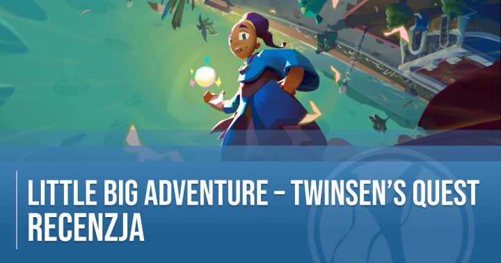 Recenzja Little Big Adventure Twinsen’s Quest. Czy to remake, którego potrzebowaliśmy?