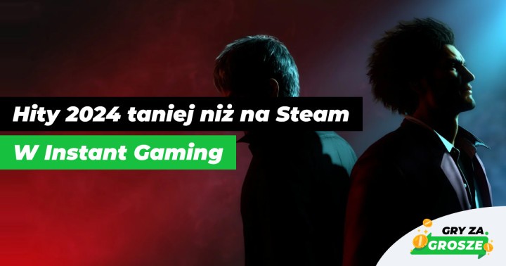 Taniej niż na Steam! Polecane promocje na najlepsze gry PC 2024 roku w Instant Gaming