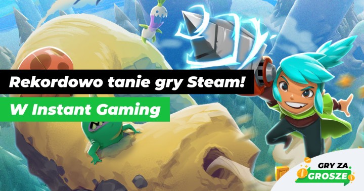 Taniej nie było! Gry Steam w rekordowych niskich cenach (do 50 zł) w sklepie Instant Gaming