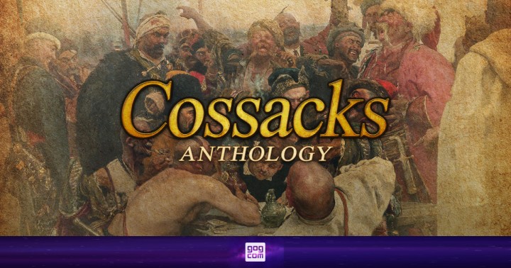 Wyprzedaż gier z serii Cossacks w GOG.com. Sprawdź jak zaczynali twórcy cyklu S.T.A.L.K.E.R.
