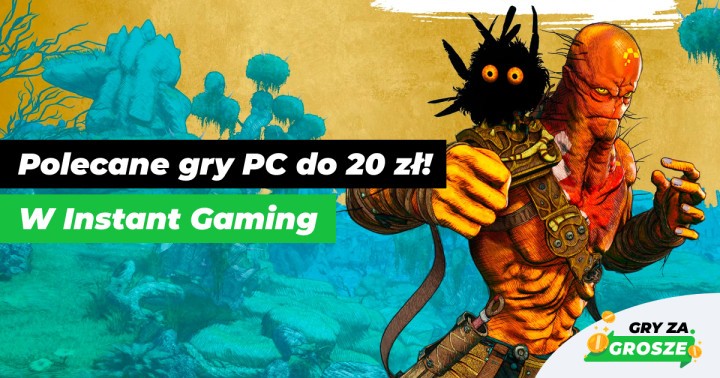 Szalona promocja na klucze Steam w Instant Gaming. Aż 200 polecanych gier PC do 20 zł!