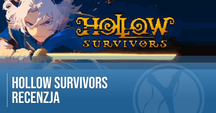 Recenzja Hollow Survivors. Kiedy mierzysz siły na zamiary to powstaje... polski Hades?!