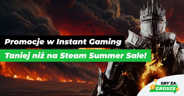 Najlepsze promocje w Instant Gaming. Gry PC tańsze niż w ramach Steam Summer Sale 2025!