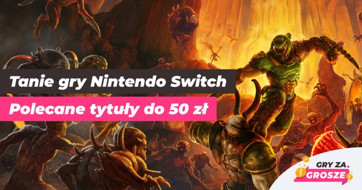 Tanie gry Nintendo Switch. Polecane tytuły do 50 zł z wyprzedaży w Nintendo eShop