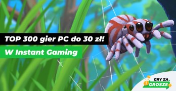 Wyprzedaż Babie Lato w Instant Gaming. Złap najlepsze oferty na tanie gry Steam (do 30 zł)!