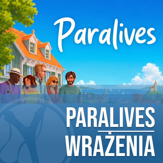 Pierwsze wrażenia z Paralives w Early Access na Steamie. Z The Sims da się konkurować!
