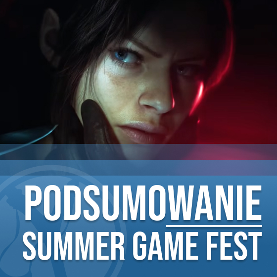 Podsumowanie Summer Game Fest 2026. Final Fantasy VII Revelation i Resident Evil Veronica oficjalnie! Do tego tona świetnych gier!