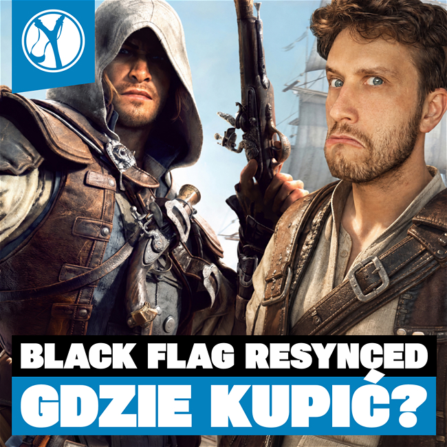 Weekendowe Łowy: Gdzie kupić BLACK FLAG RESYNCED najtaniej? Dwie gry PC za DARMO!